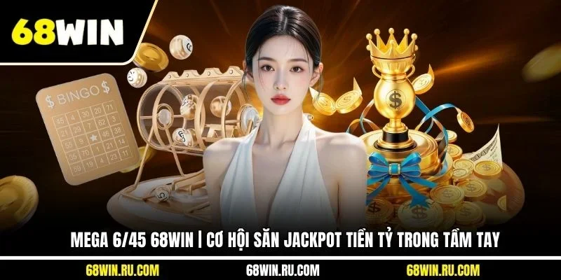 Mega 6/45 68WIN
